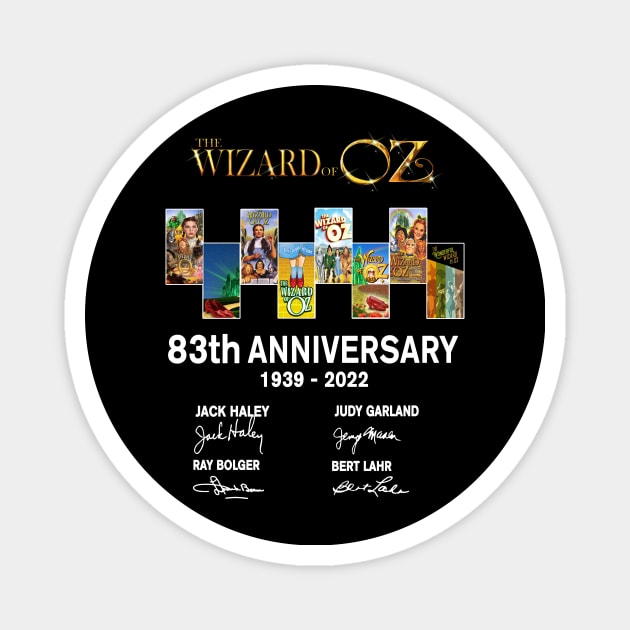 The Wizard Of Oz 83th Anniversary 1939-2022 Magnet by Mey X Prints